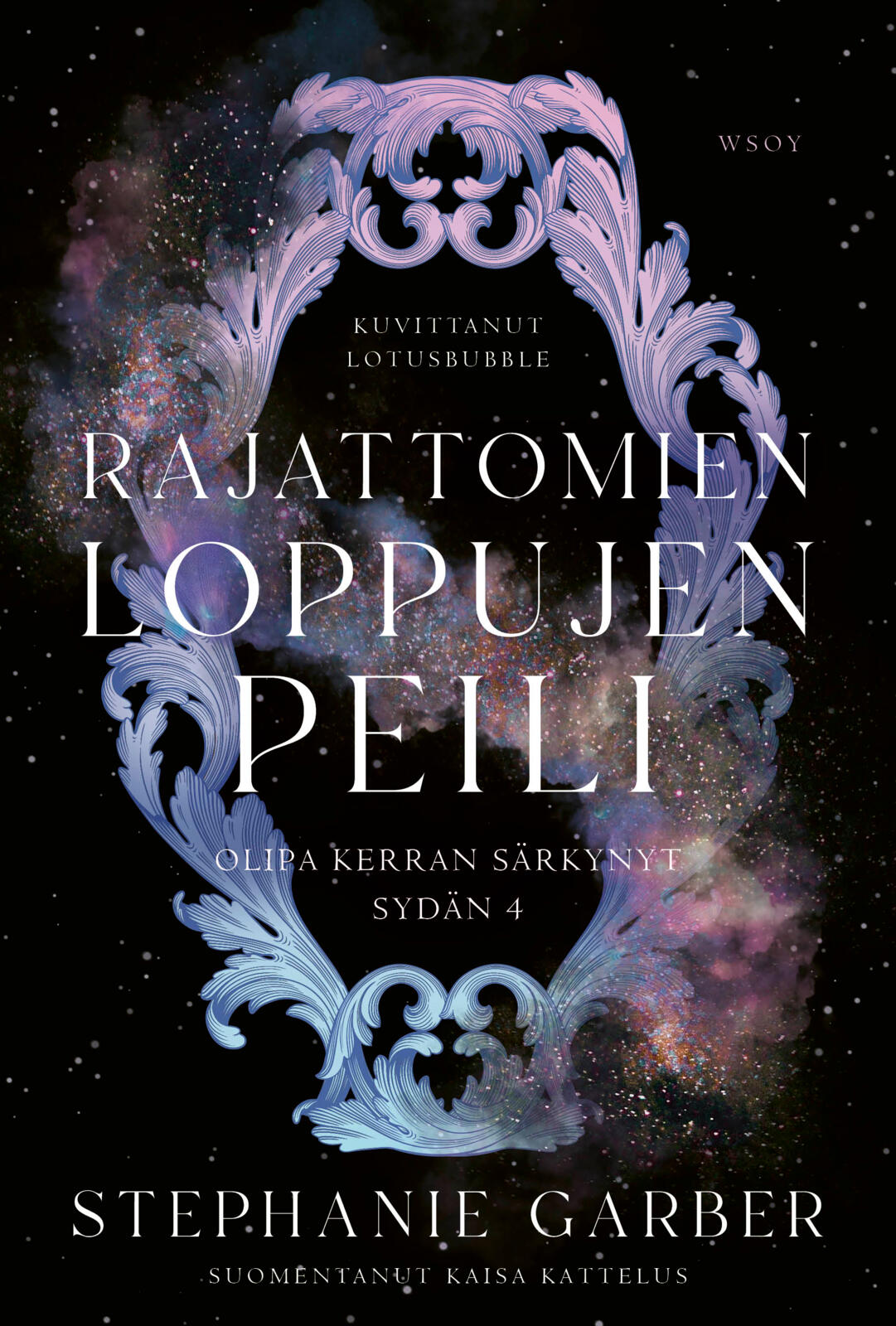 Etukansi. Stephanie Garber Rajattomien loppujen peili