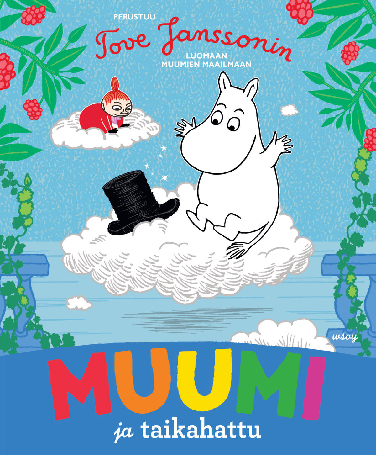 Etukansi. Tove Jansson Muumi ja taikahattu
