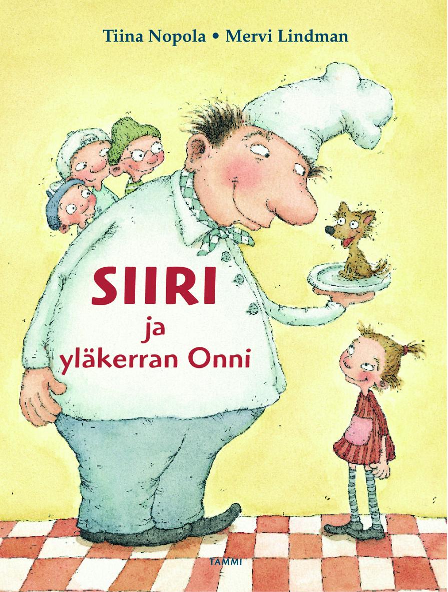 Etukansi. Tiina Nopola Siiri ja yläkerran Onni