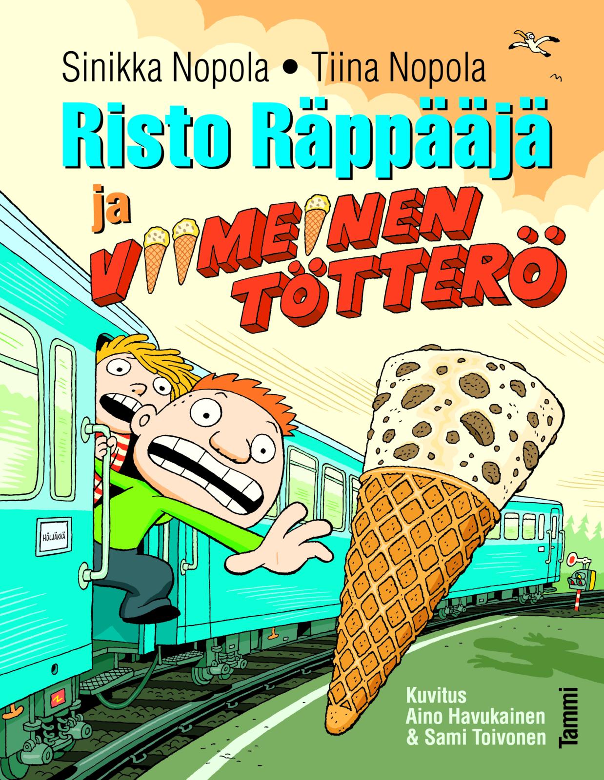 Etukansi. Sinikka Nopola Risto Räppääjä ja viimeinen tötterö