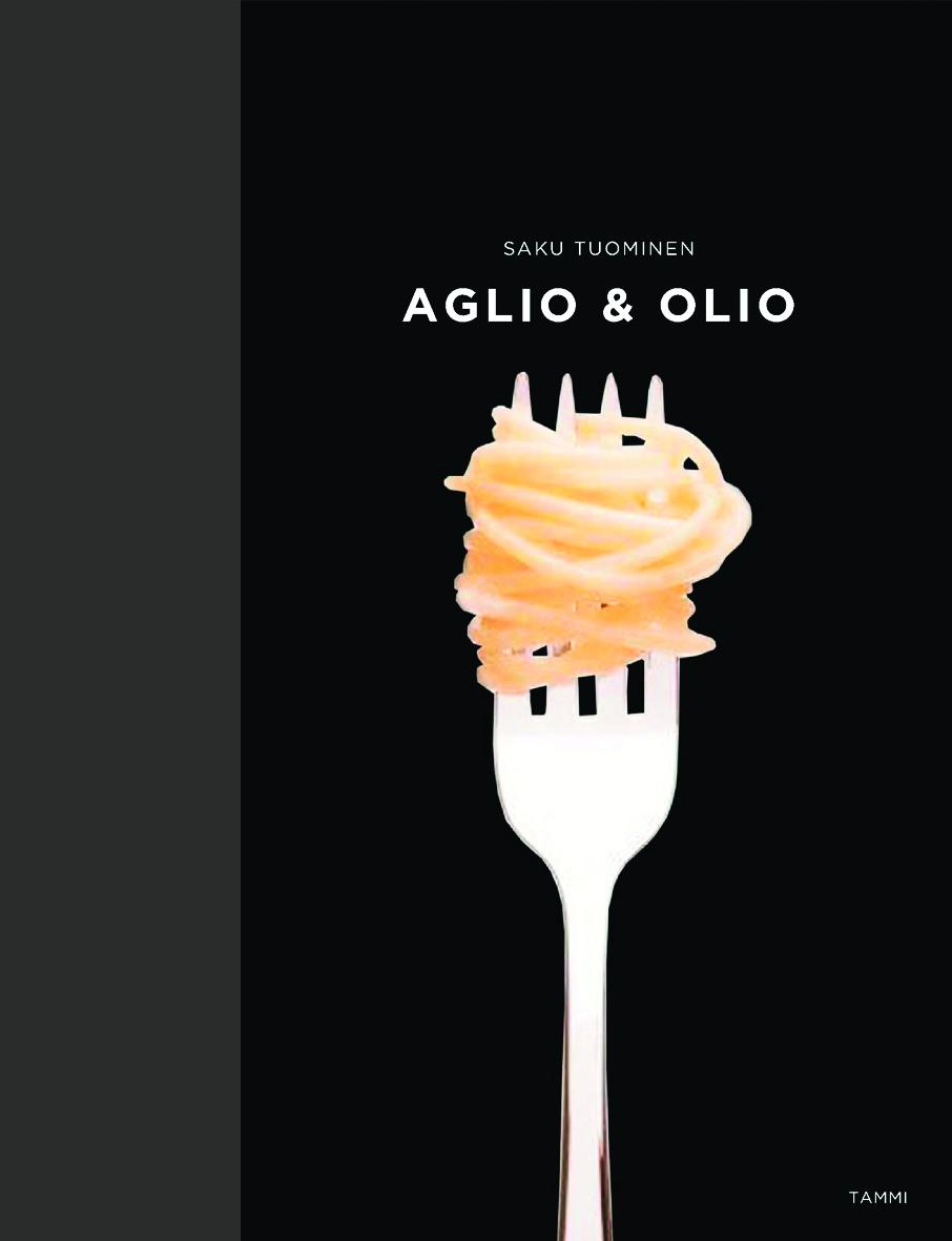 Etukansi. Saku Tuominen Aglio & Olio