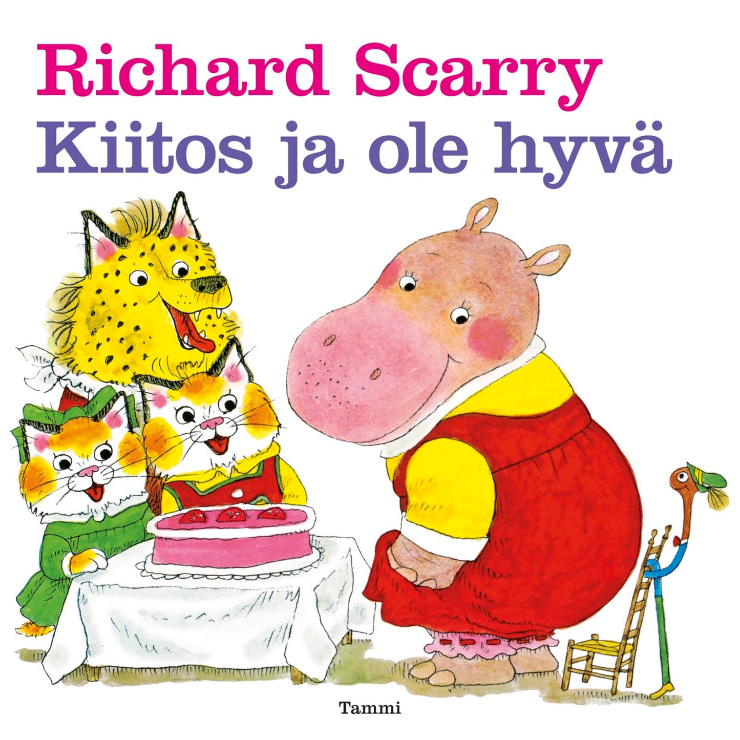 Etukansi. Richard Scarry. Kiitos ja ole hyvä