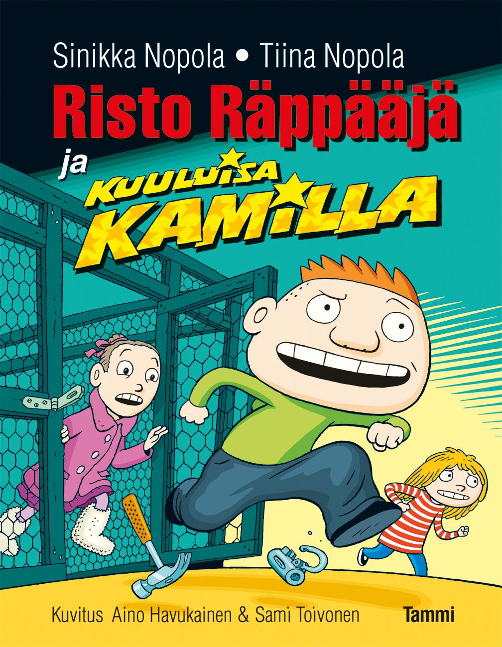 Etukansi. Sinikka Nopola Risto Räppääjä ja kuuluisa Kamilla