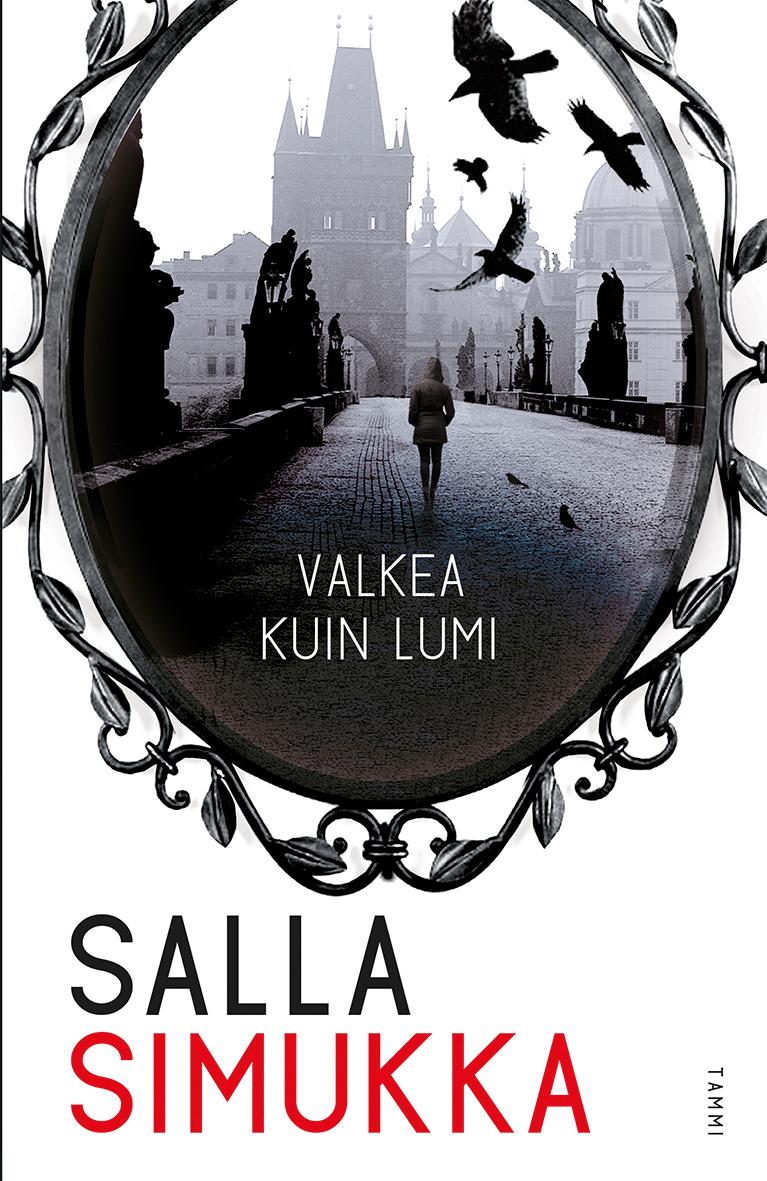 Etukansi. Salla Simukka Valkea kuin lumi