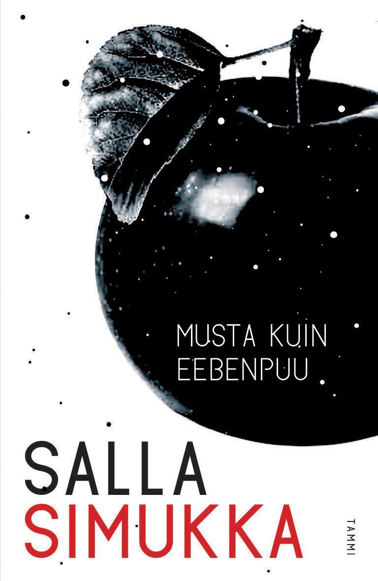 Etukansi. Salla Simukka Musta kuin eebenpuu