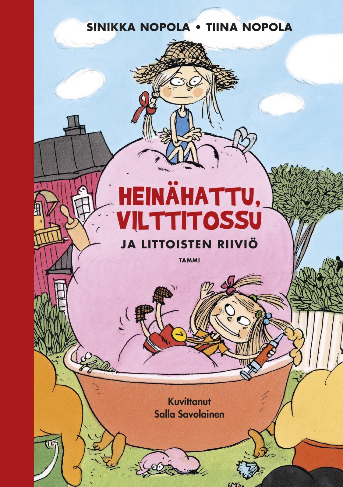 Etukansi. Sinikka Nopola Heinähattu, Vilttitossu ja Littoisten riiviö