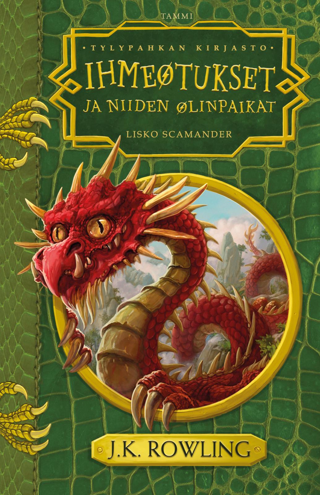 Etukansi. J. K. Rowling Ihmeotukset ja niiden olinpaikat