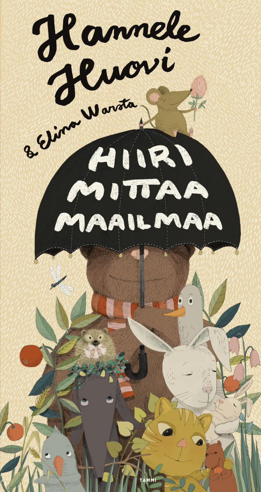 Etukansi. Hannele Huovi Hiiri mittaa maailmaa
