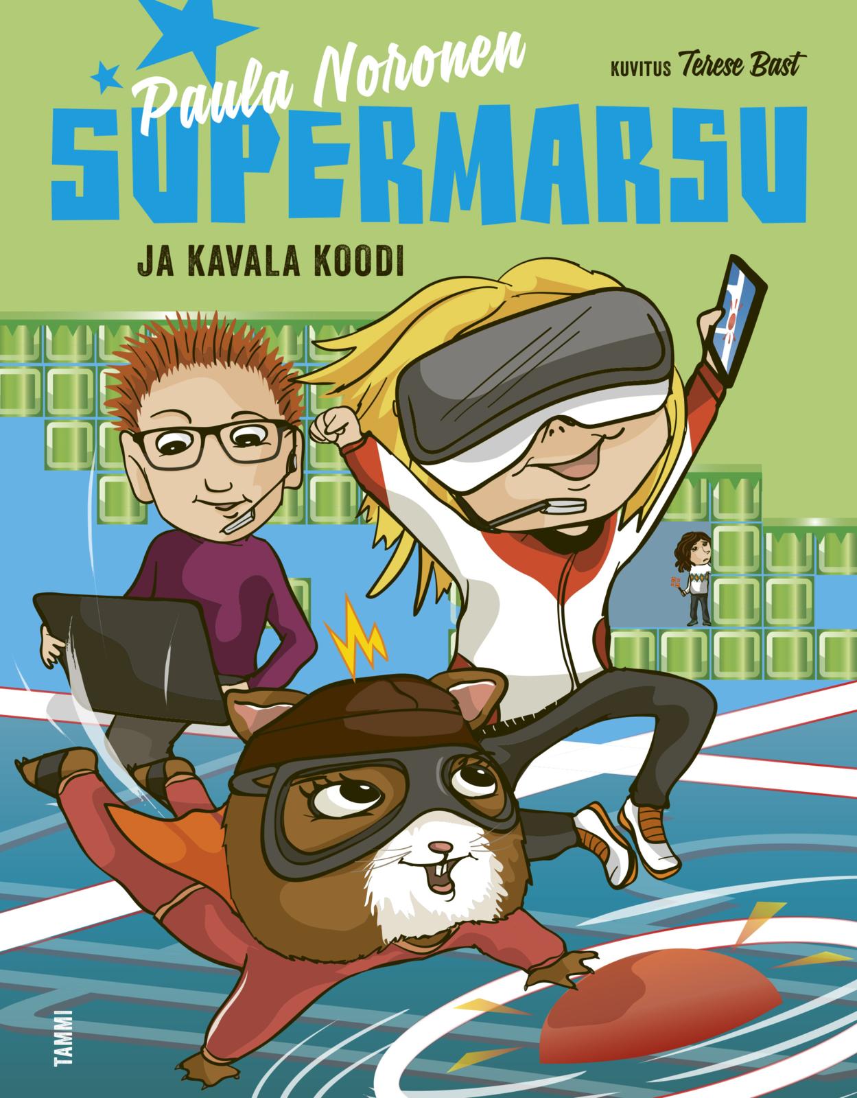 Etukansi. Paula Noronen Supermarsu ja kavala koodi