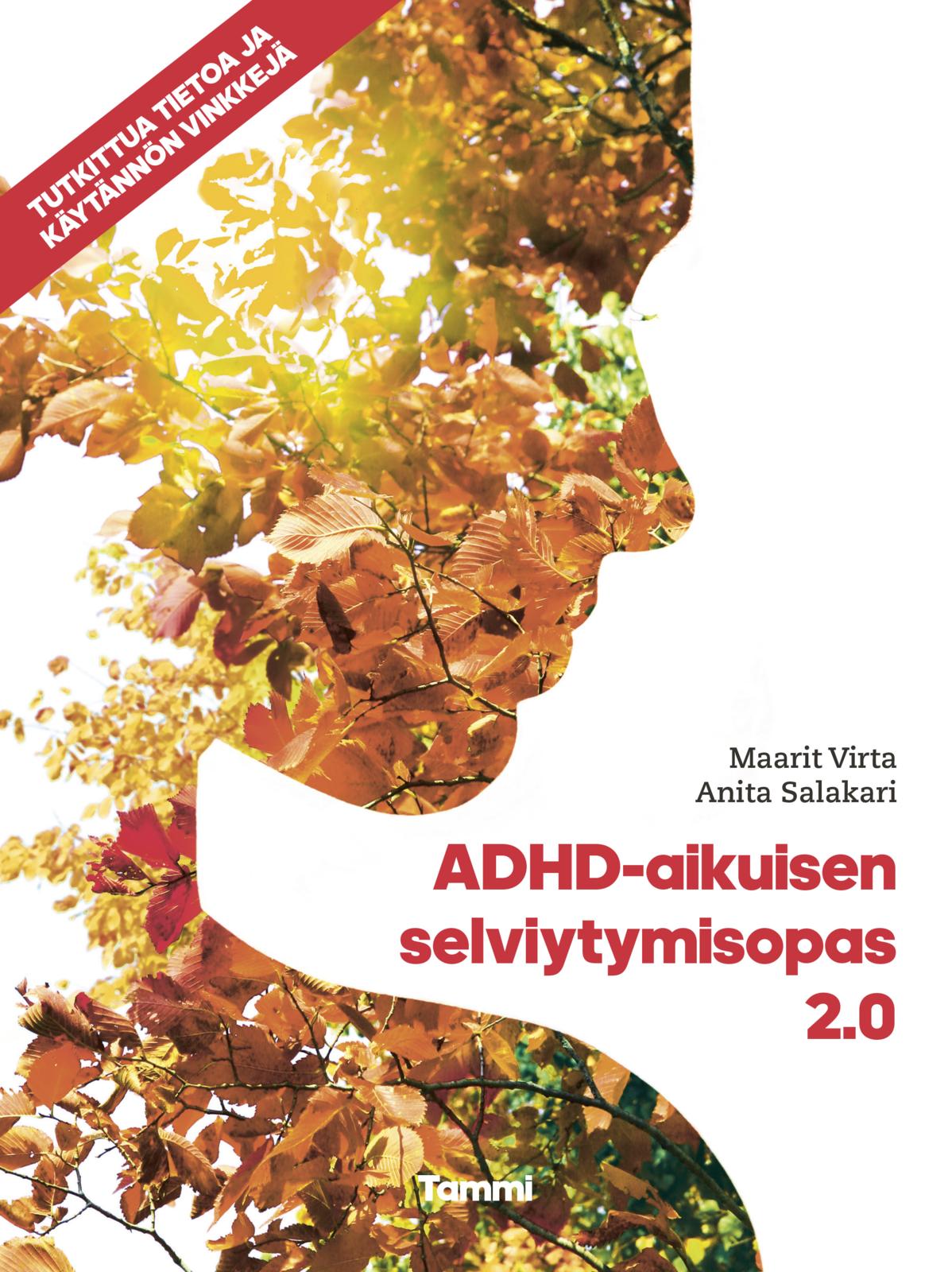 Etukansi. Anita Salakari ADHD-aikuisen selviytymisopas 2.0