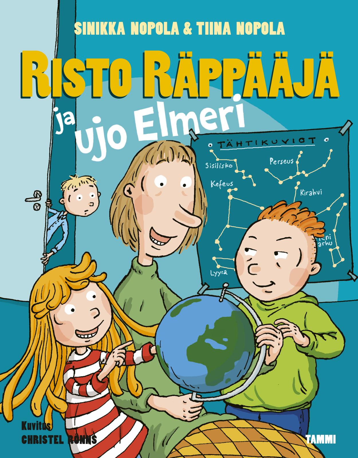Etukansi. Sinikka Nopola Risto Räppääjä ja ujo Elmeri