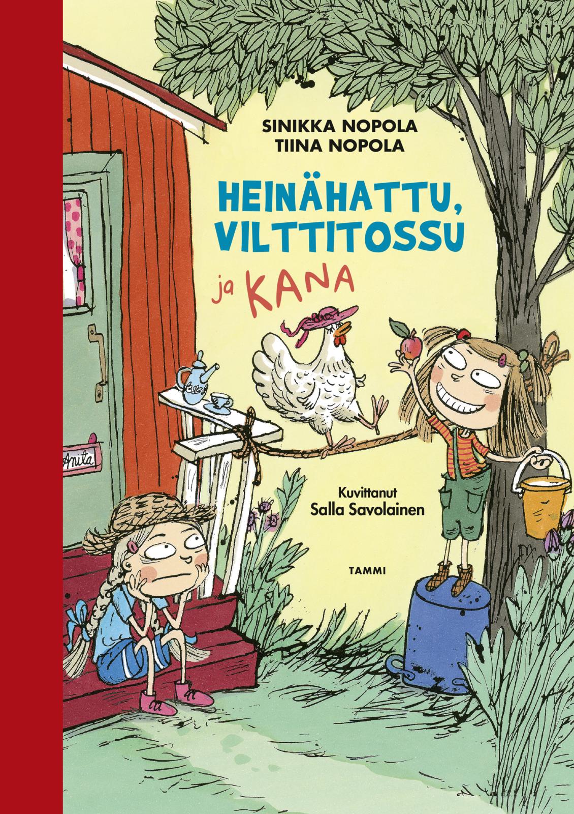 Etukansi. Sinikka Nopola Heinähattu, Vilttitossu ja kana