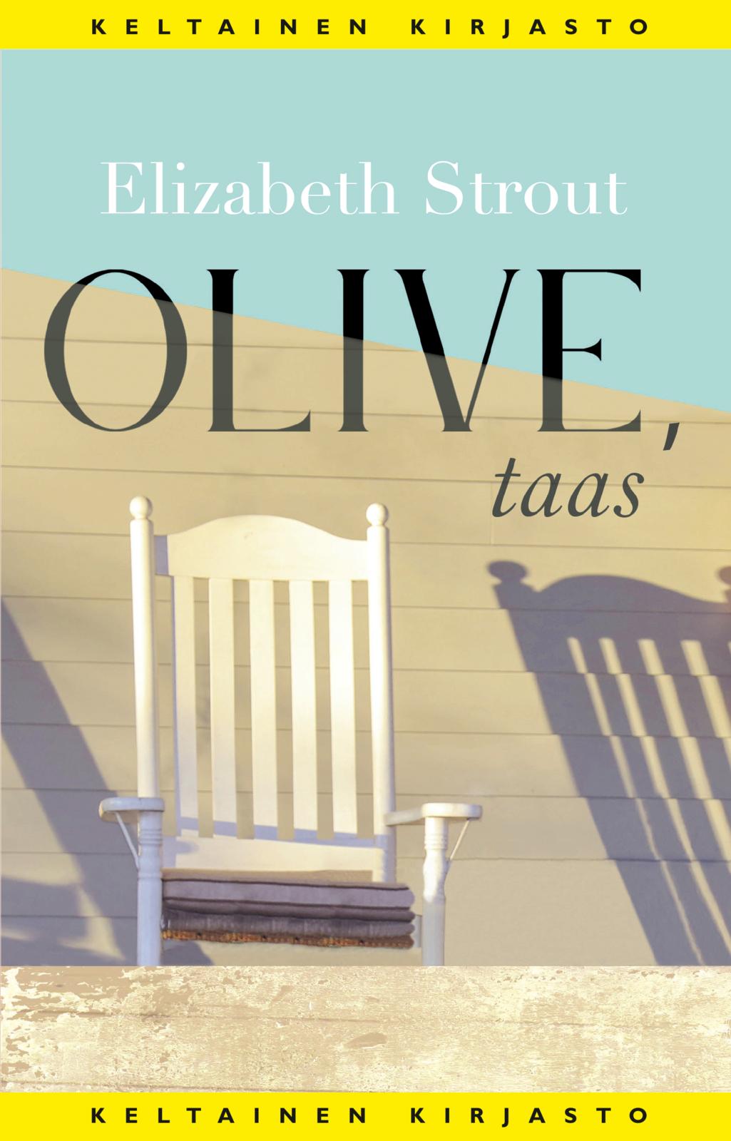 Etukansi. Elizabeth Strout Olive, taas