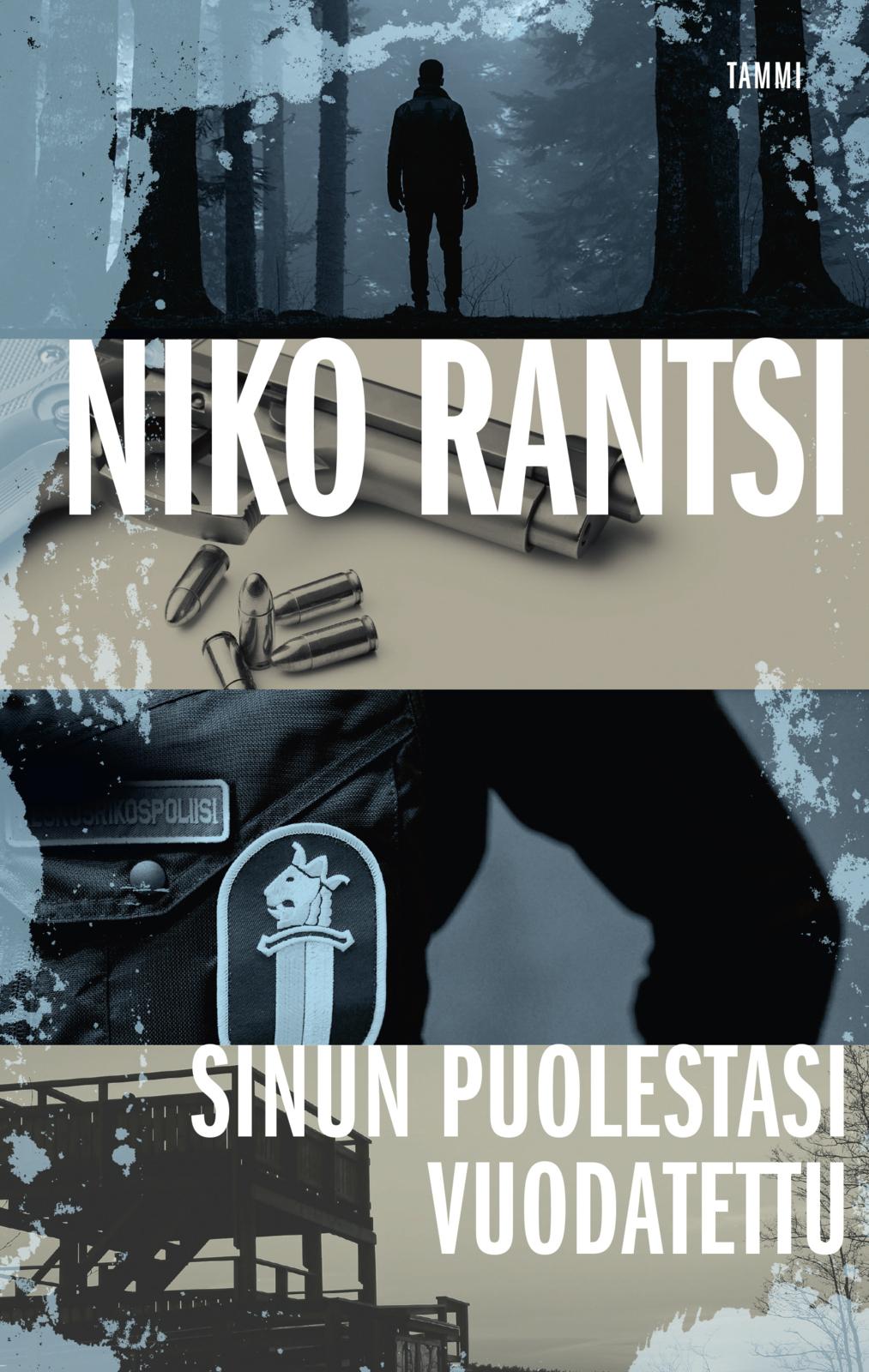 Etukansi. Niko Rantsi Sinun puolestasi vuodatettu