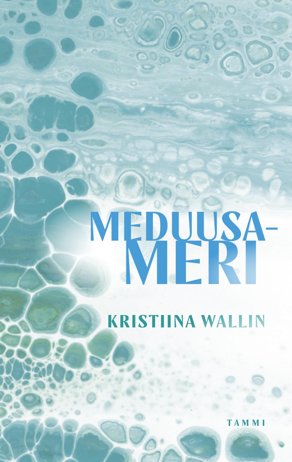 Etukansi. Kristiina Wallin Meduusameri