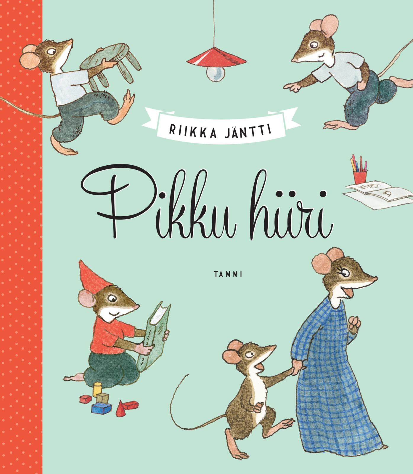 Etukansi. Riikka Jäntti. Pikku hiiri