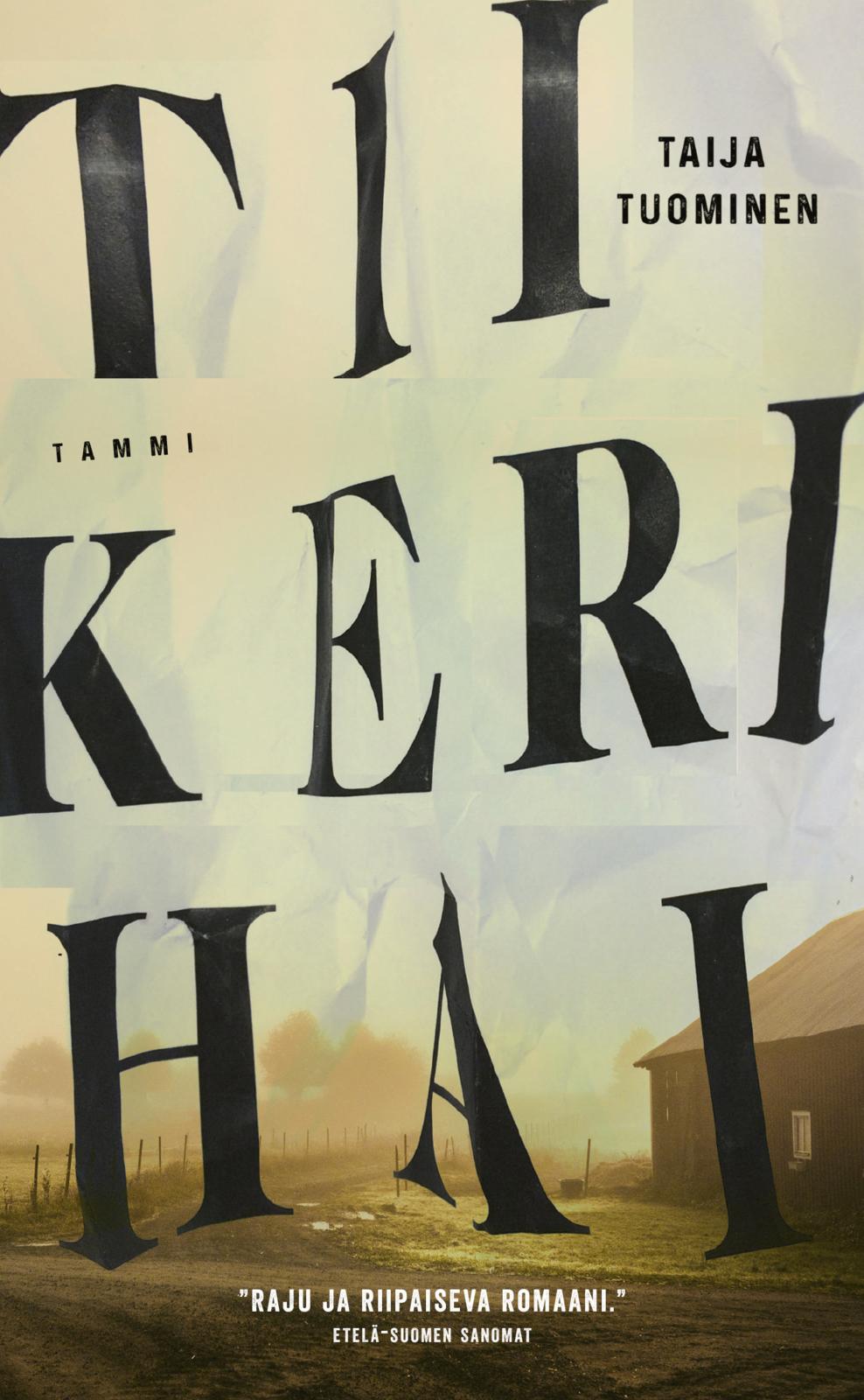 Etukansi. Taija Tuominen Tiikerihai