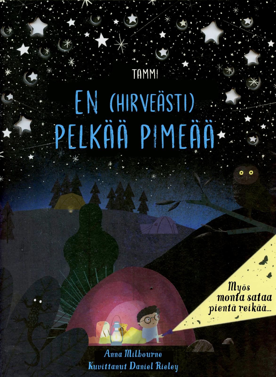 Etukansi. Anna Milbourne En (hirveästi) pelkää pimeää