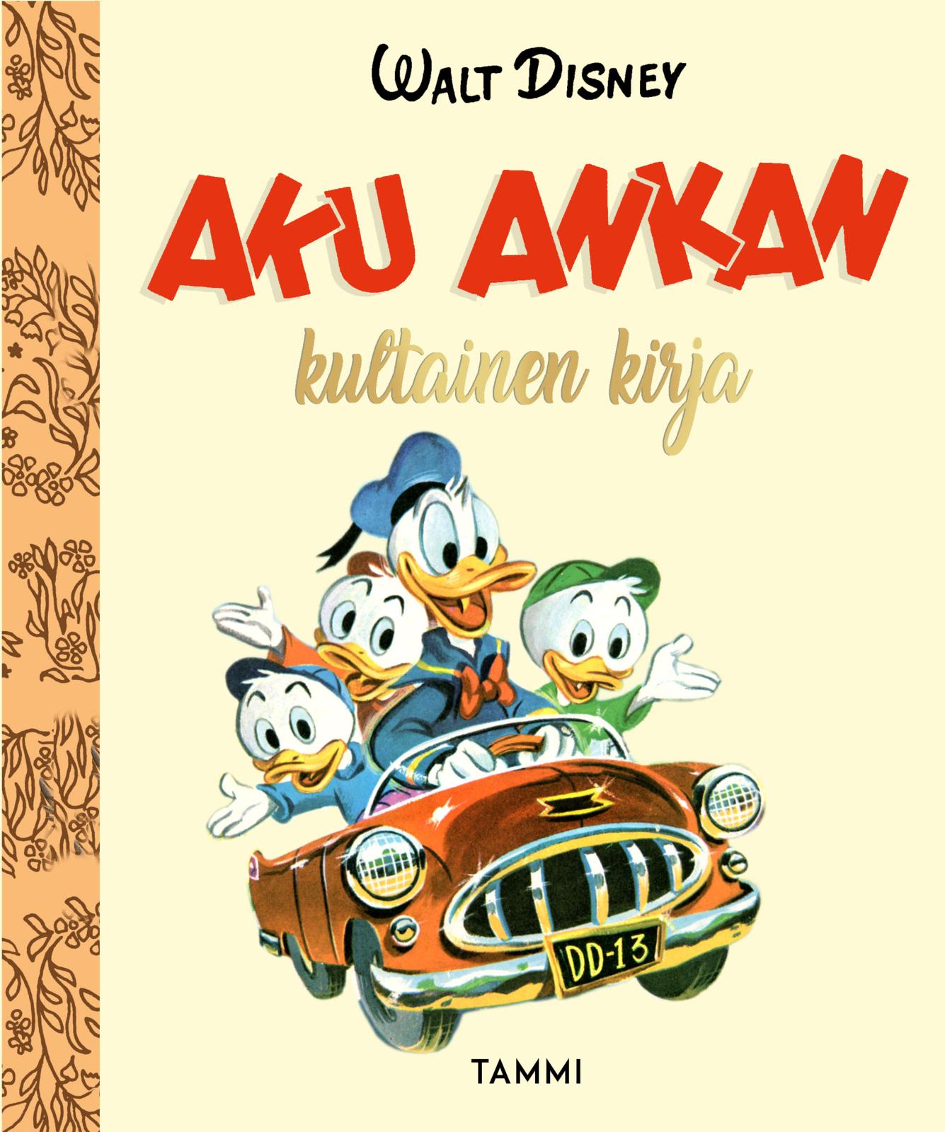 Etukansi. Disney Aku Ankan kultainen kirja