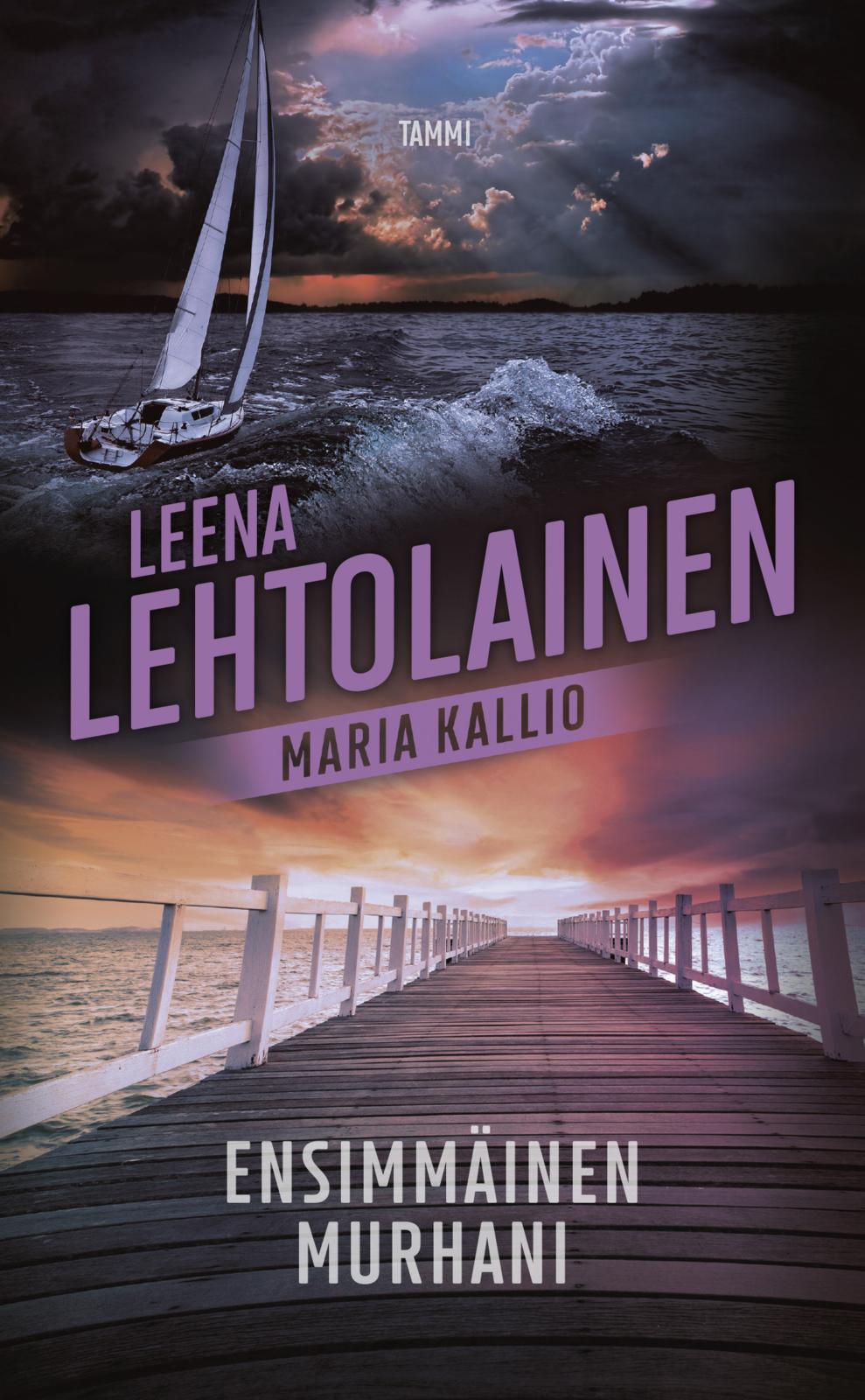 Etukansi. Leena Lehtolainen Ensimmäinen murhani