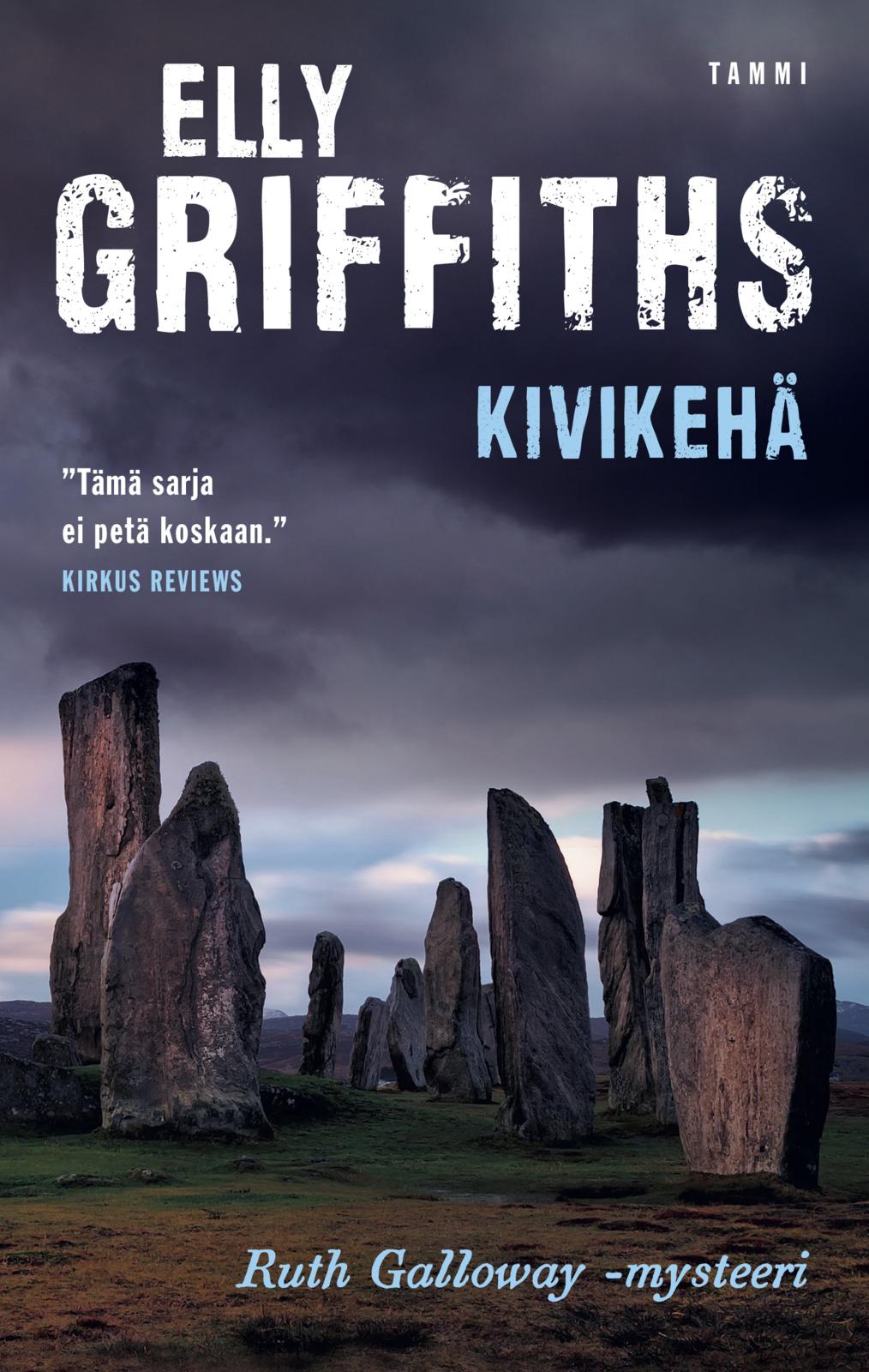 Etukansi. Elly Griffiths Kivikehä