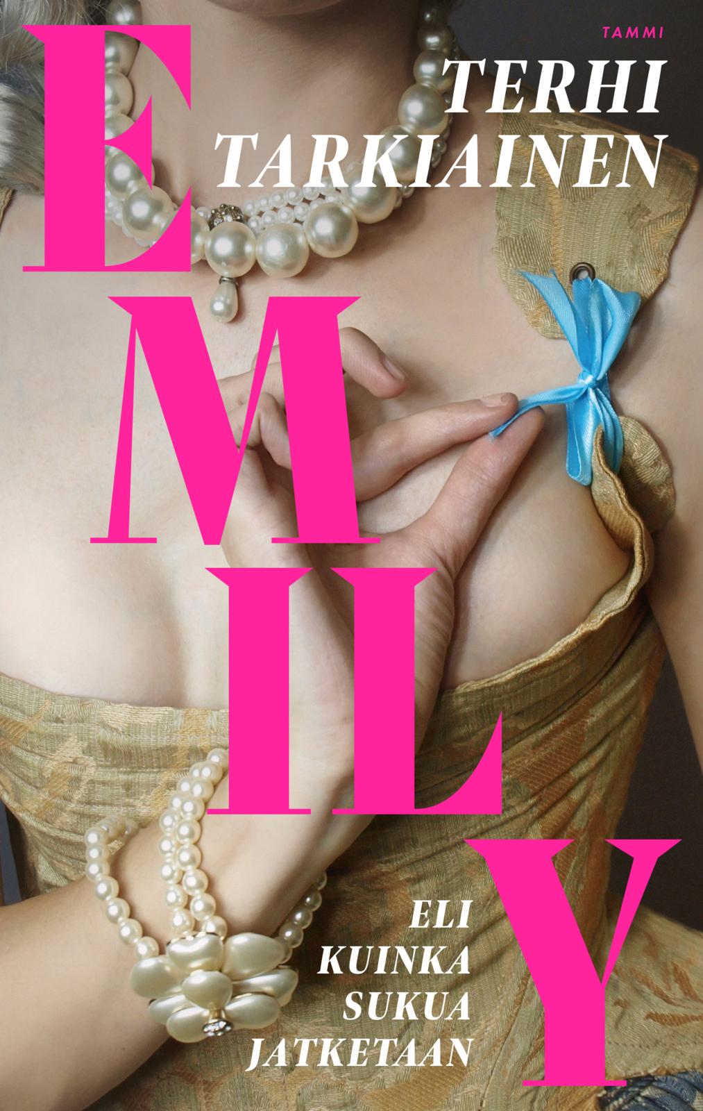Etukansi. Terhi Tarkiainen Emily