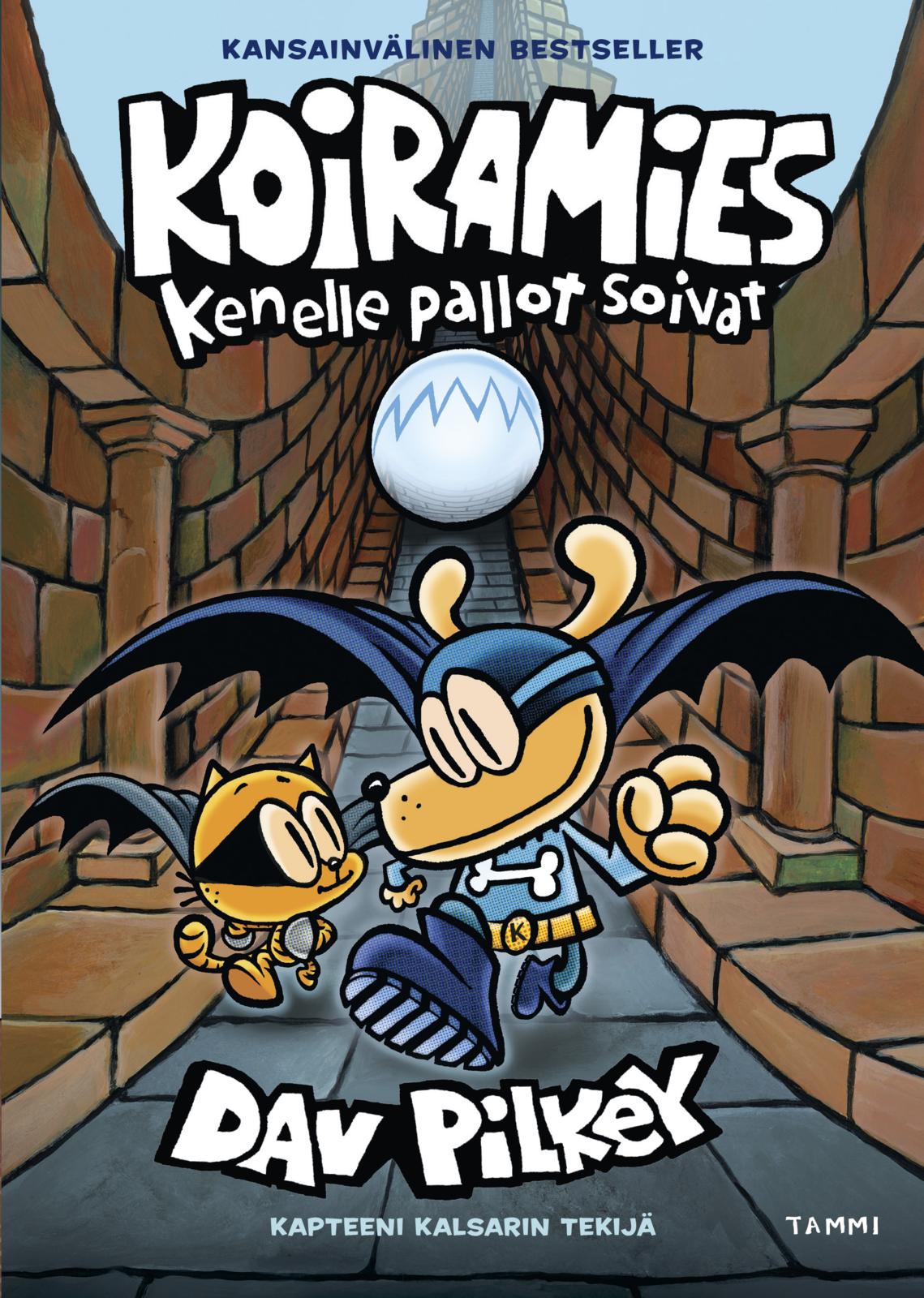 Etukansi. Dav Pilkey Koiramies kenelle pallot soivat