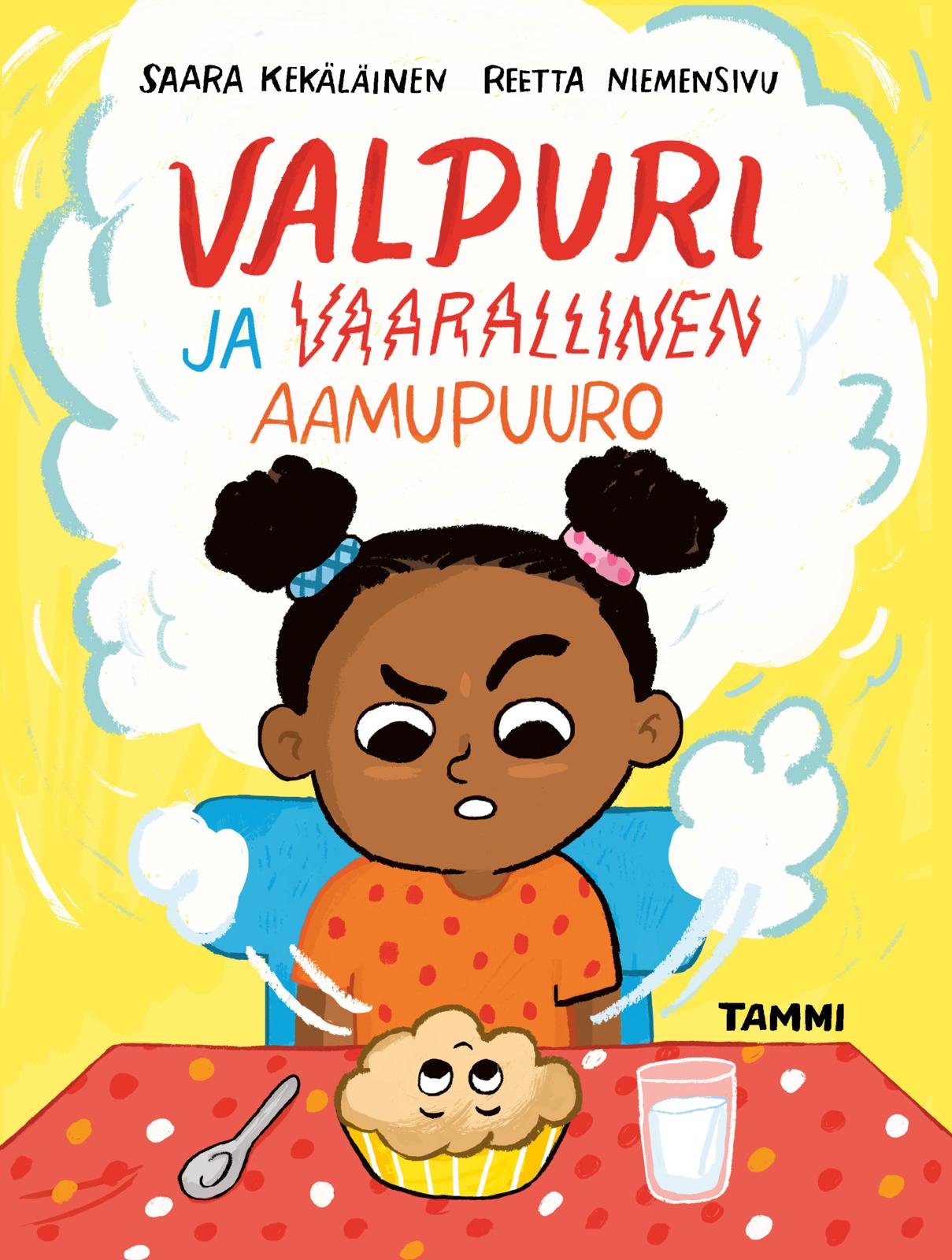 Etukansi. Reetta Niemensivu Valpuri ja vaarallinen aamupuuro