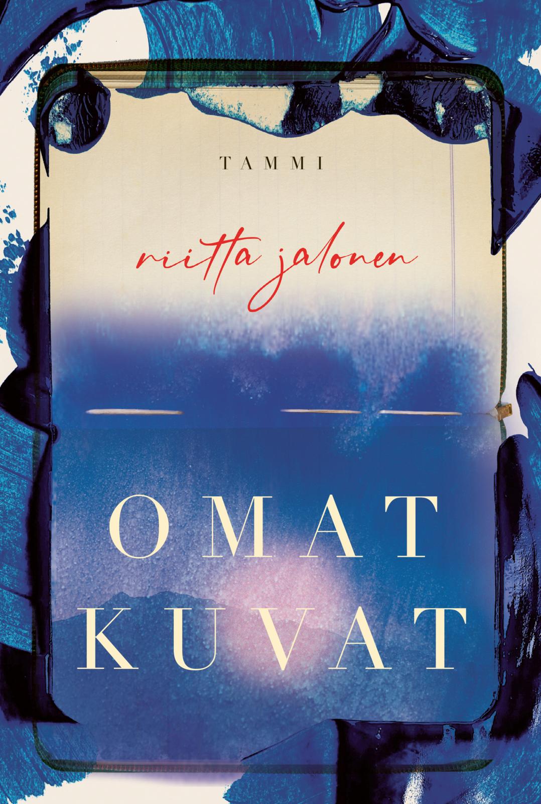 Etukansi. Riitta Jalonen Omat kuvat
