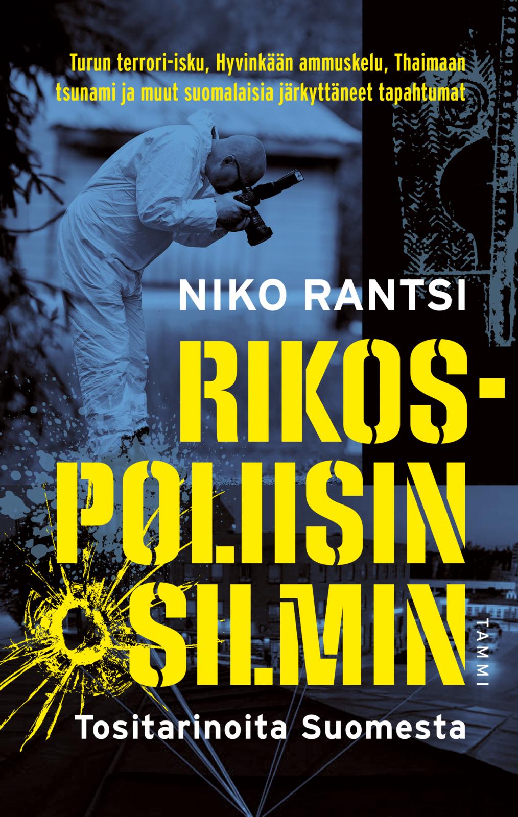 Etukansi. Niko Rantsi. Rikospoliisin silmin