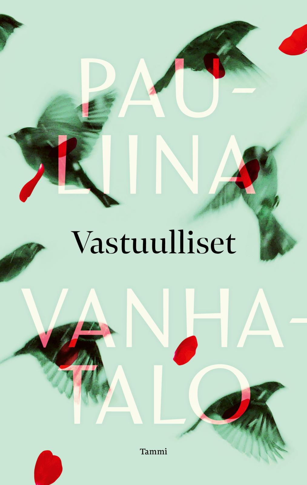 Etukansi. Pauliina Vanhatalo Vastuulliset
