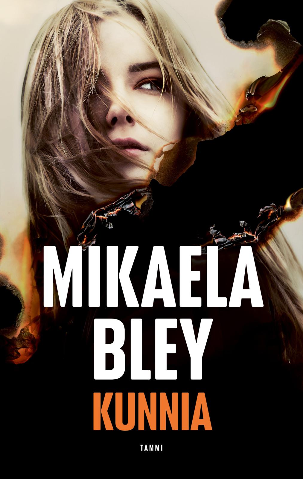 Etukansi. Mikaela Bley Kunnia