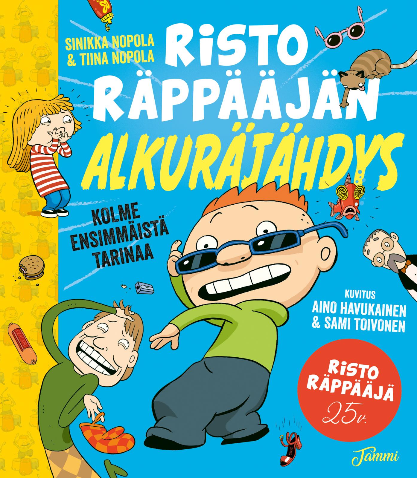 Etukansi. Sinikka Nopola Risto Räppääjän alkuräjähdys