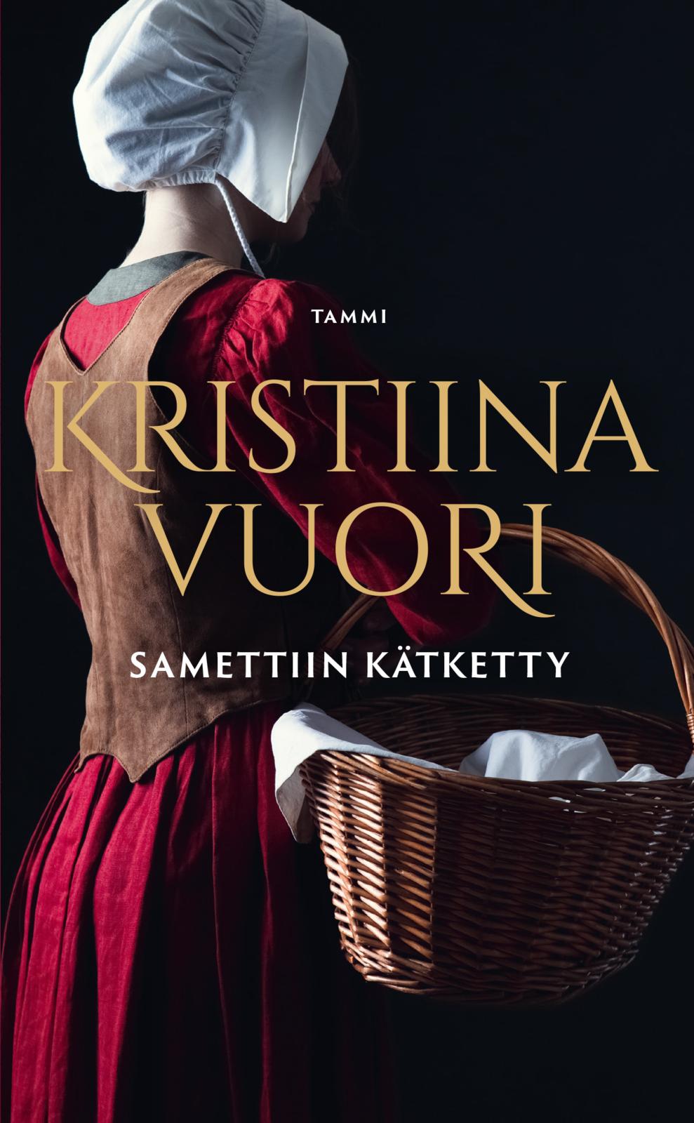 Etukansi. Kristiina Vuori Samettiin kätketty