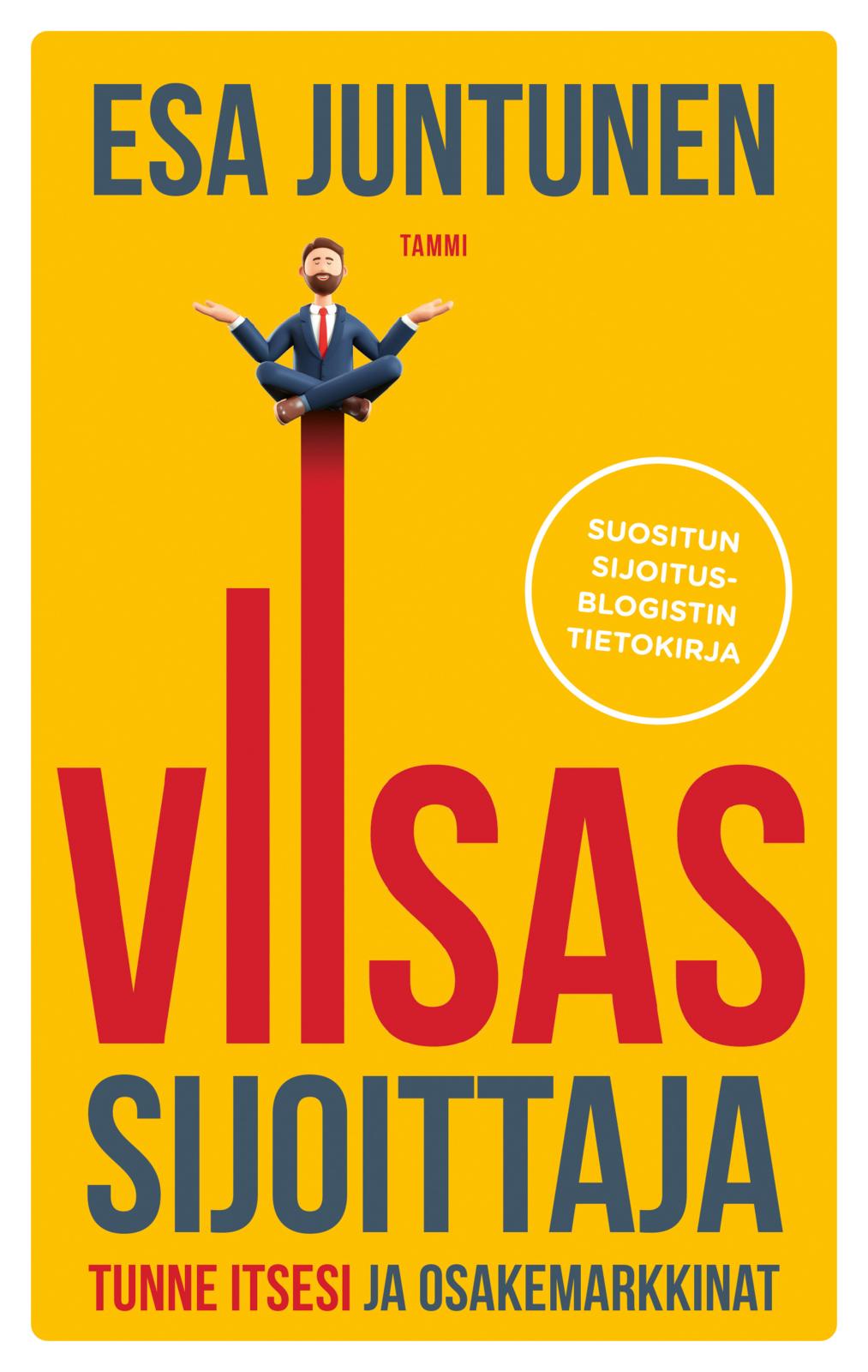 Etukansi. Esa Juntunen Viisas sijoittaja