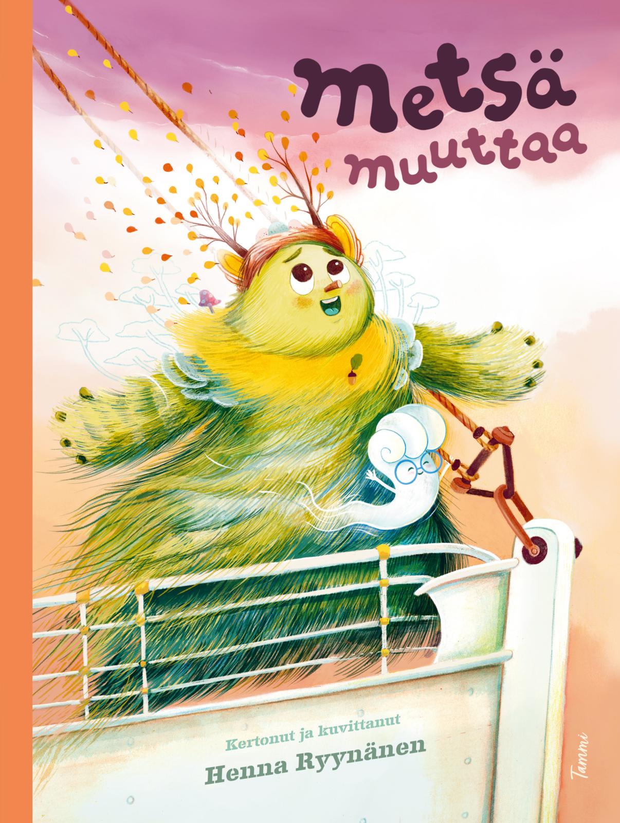 Etukansi. Henna Ryynänen Metsä muuttaa