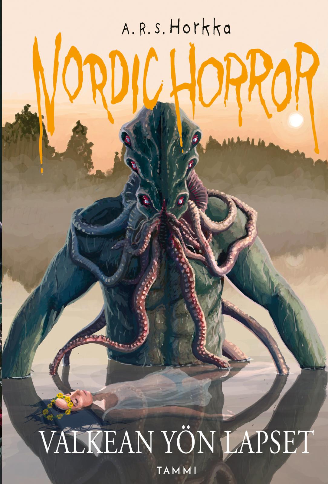 Etukansi. A. R. S. Horkka Valkean yön lapset