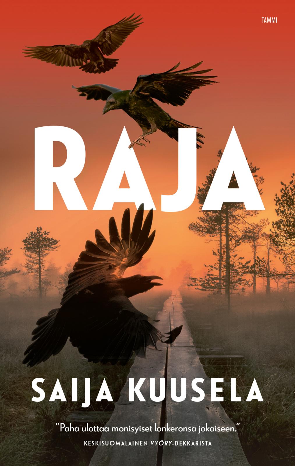 Etukansi. Saija Kuusela Raja