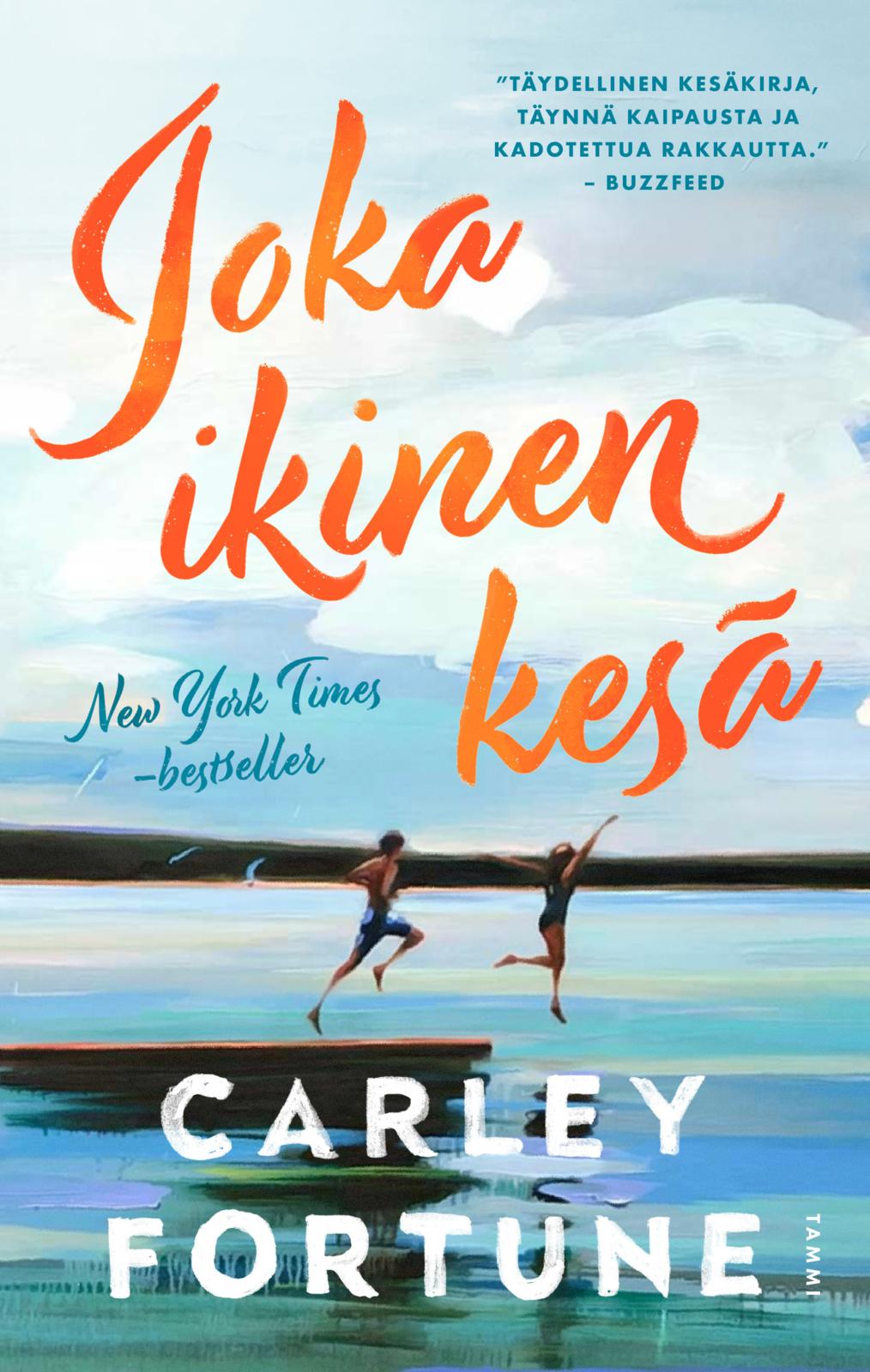 Etukansi. Carley Fortune. Joka ikinen kesä