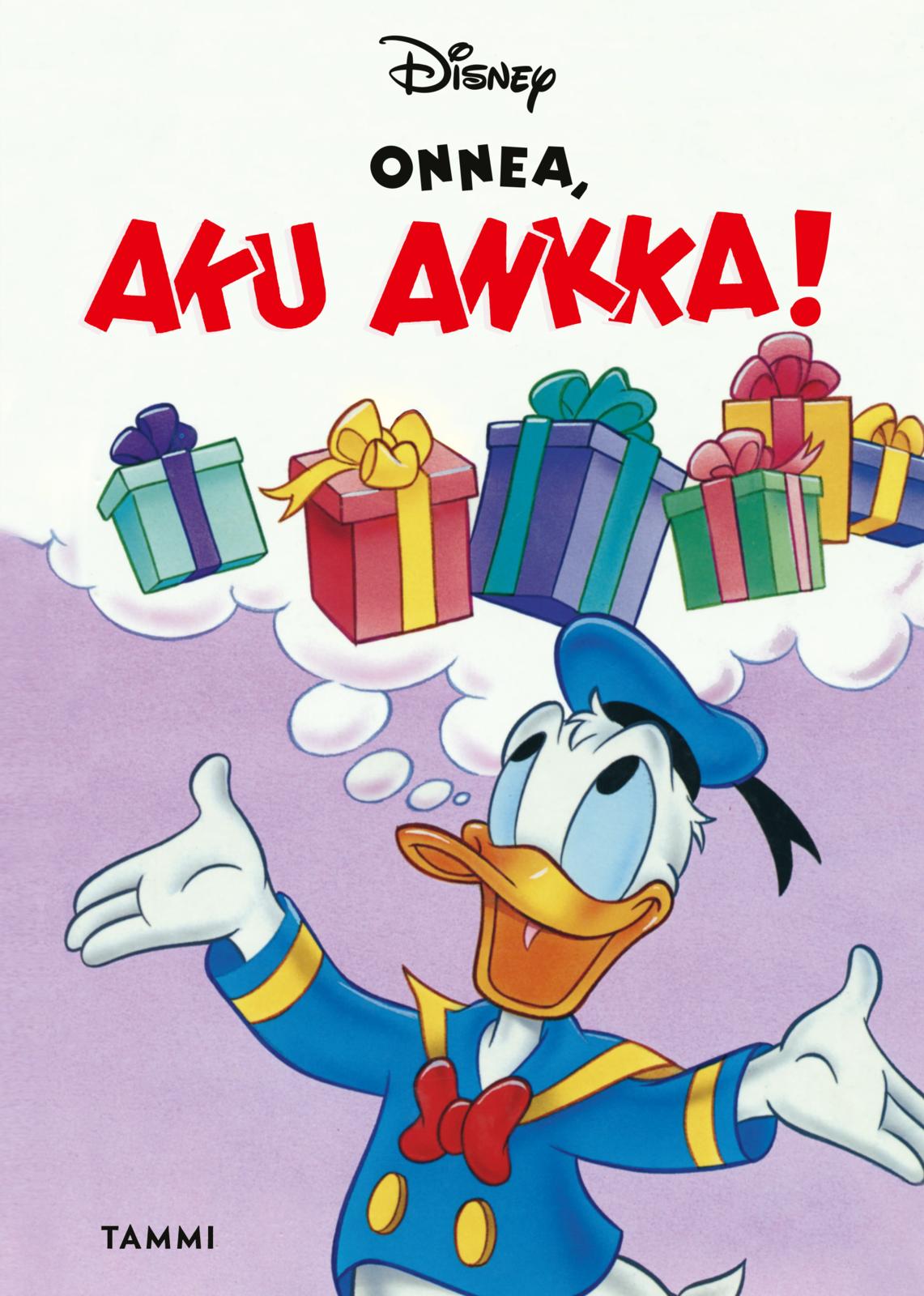 Etukansi. Disney Onnea, Aku Ankka!