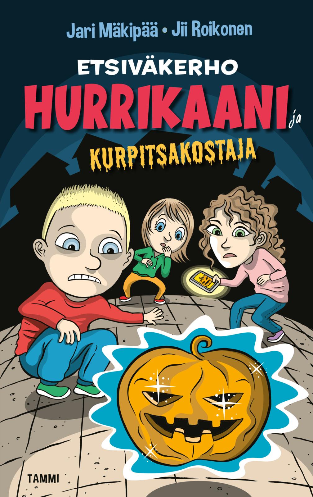 Etukansi. Jari Mäkipää Etsiväkerho Hurrikaani ja kurpitsakostaja