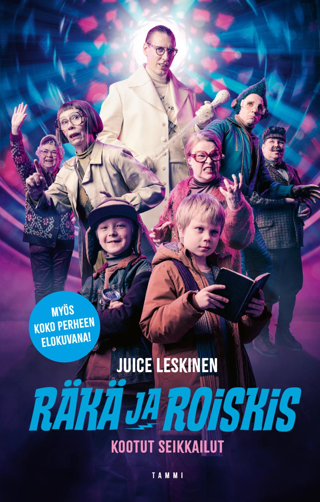 Etukansi. Juice Leskinen Räkä ja Roiskis - Kootut seikkailut