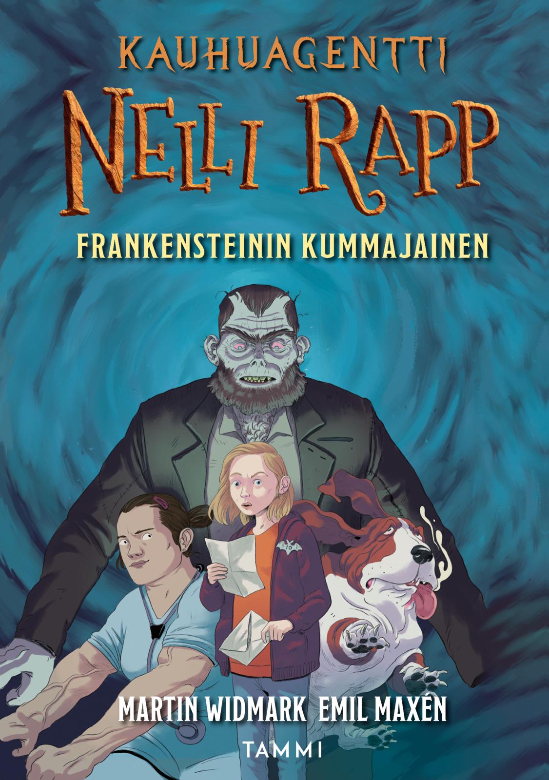 Etukansi. Martin Widmark Kauhuagentti Nelli Rapp. Frankensteinin kummajainen