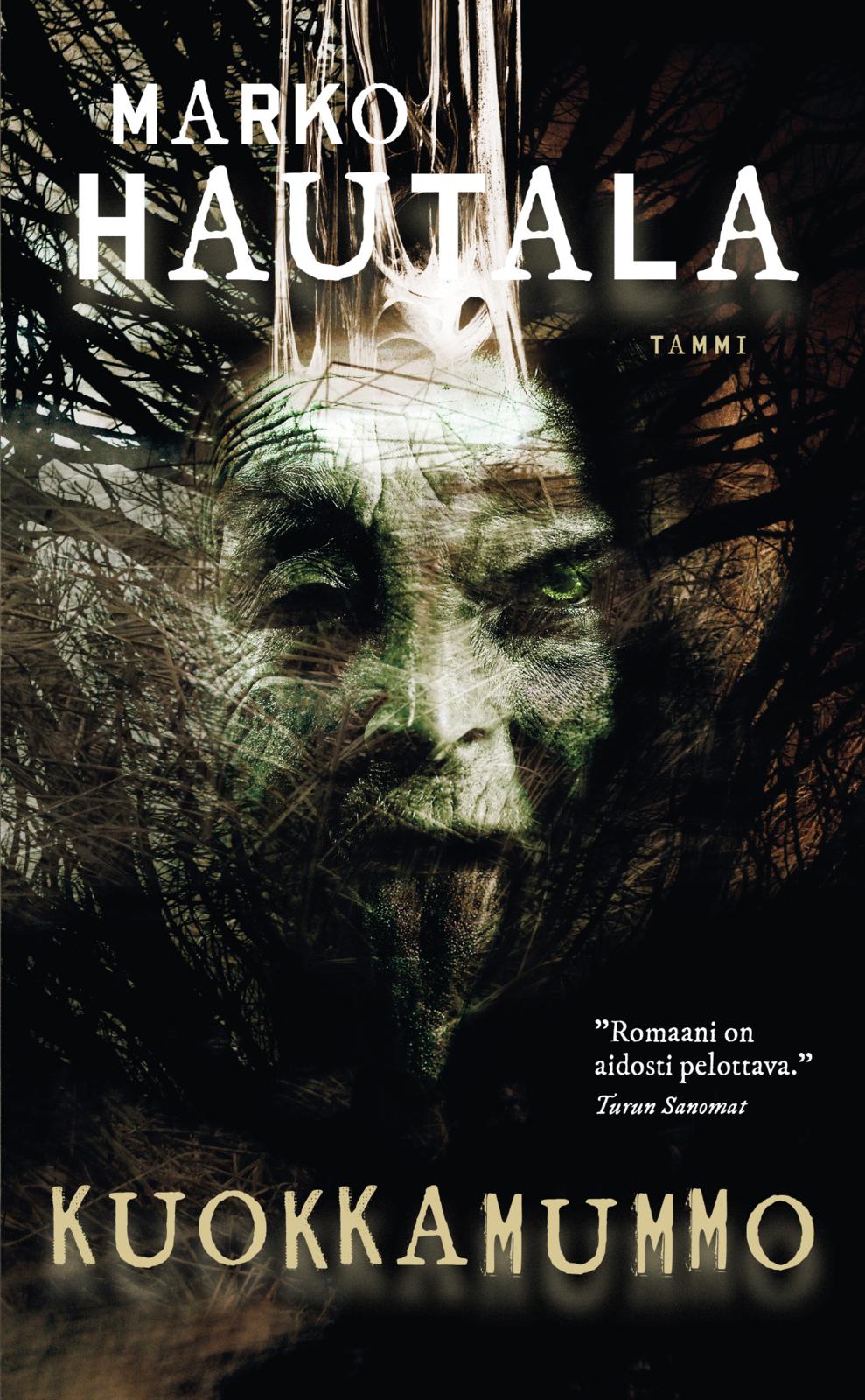 Etukansi. Marko Hautala Kuokkamummo