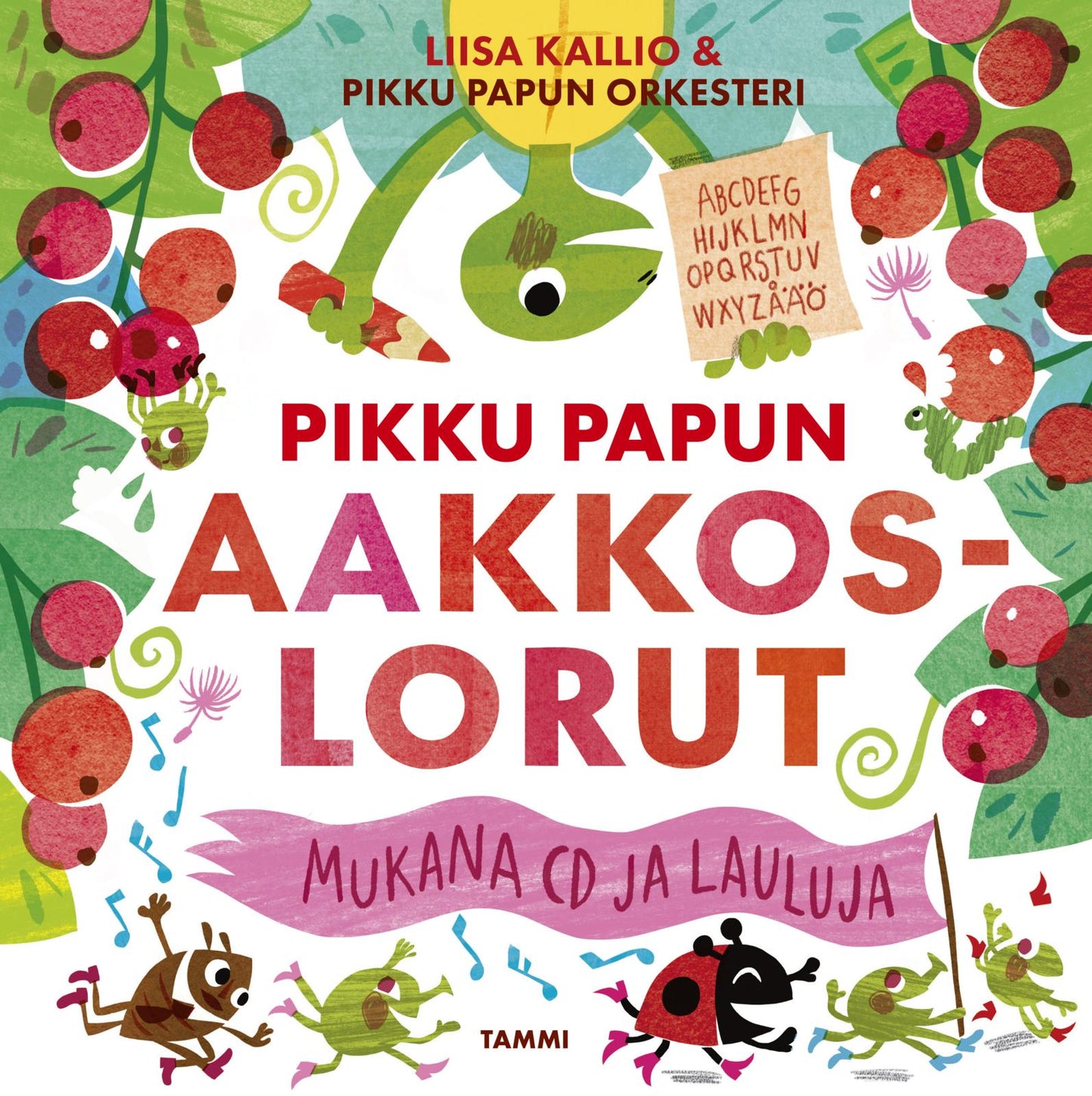 Etukansi. Liisa Kallio Pikku Papun aakkoslorut