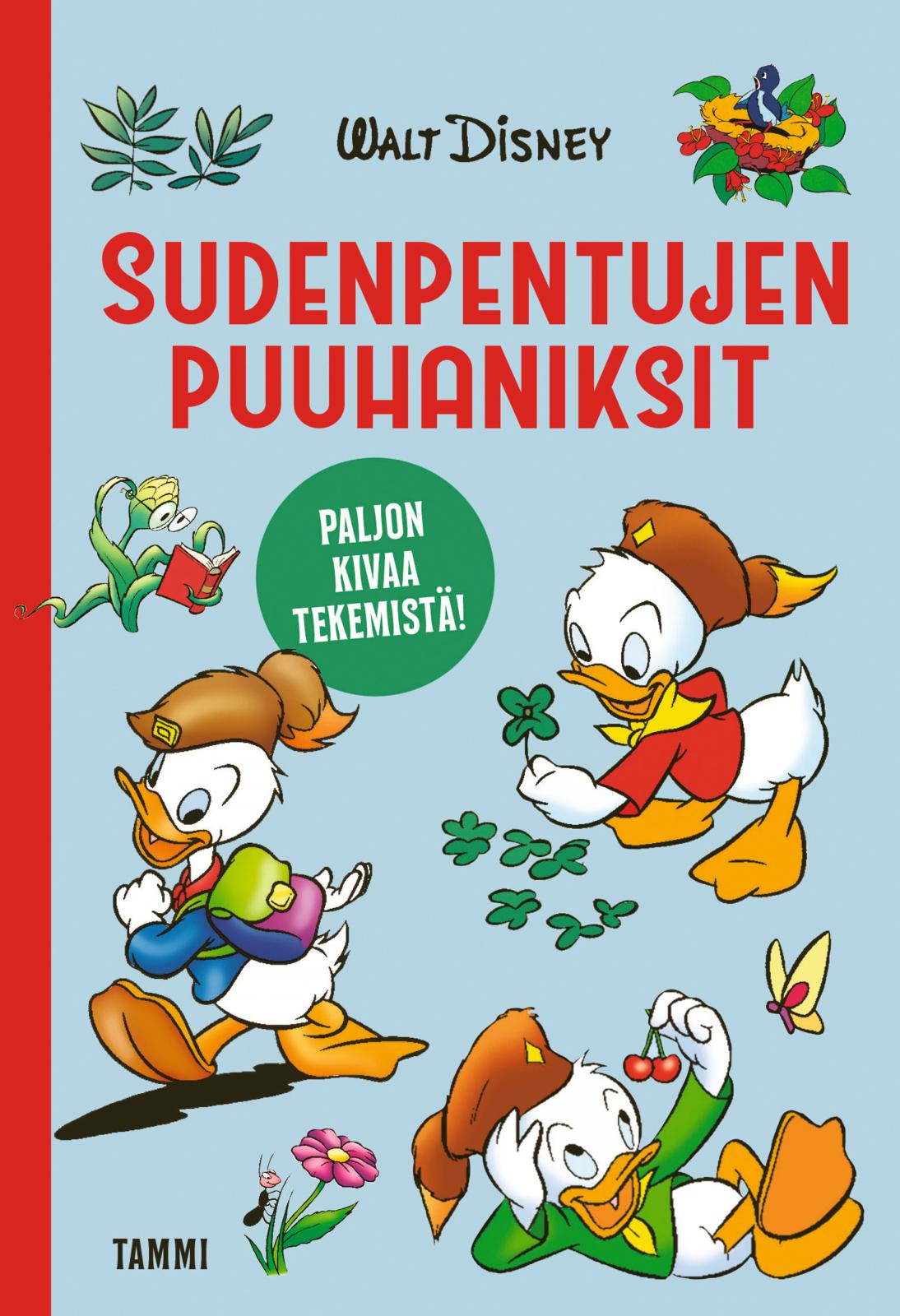 Etukansi. Disney Sudenpentujen puuhaniksit