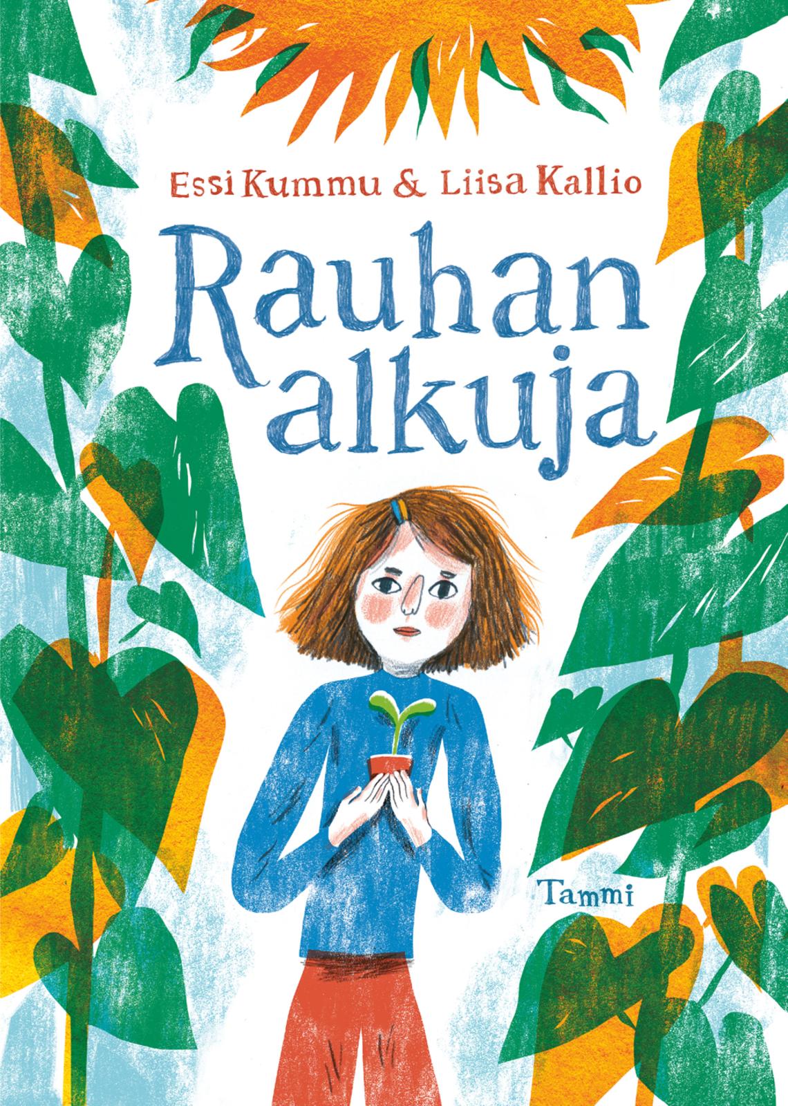 Etukansi. Liisa Kallio Rauhan alkuja