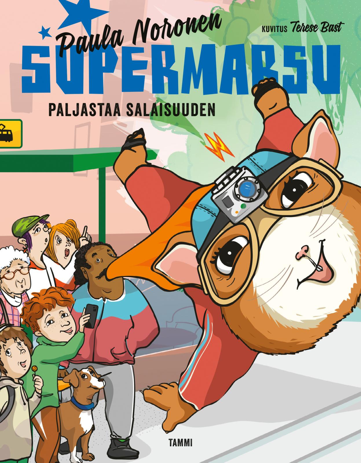 Etukansi. Terese Bast Supermarsu paljastaa salaisuuden
