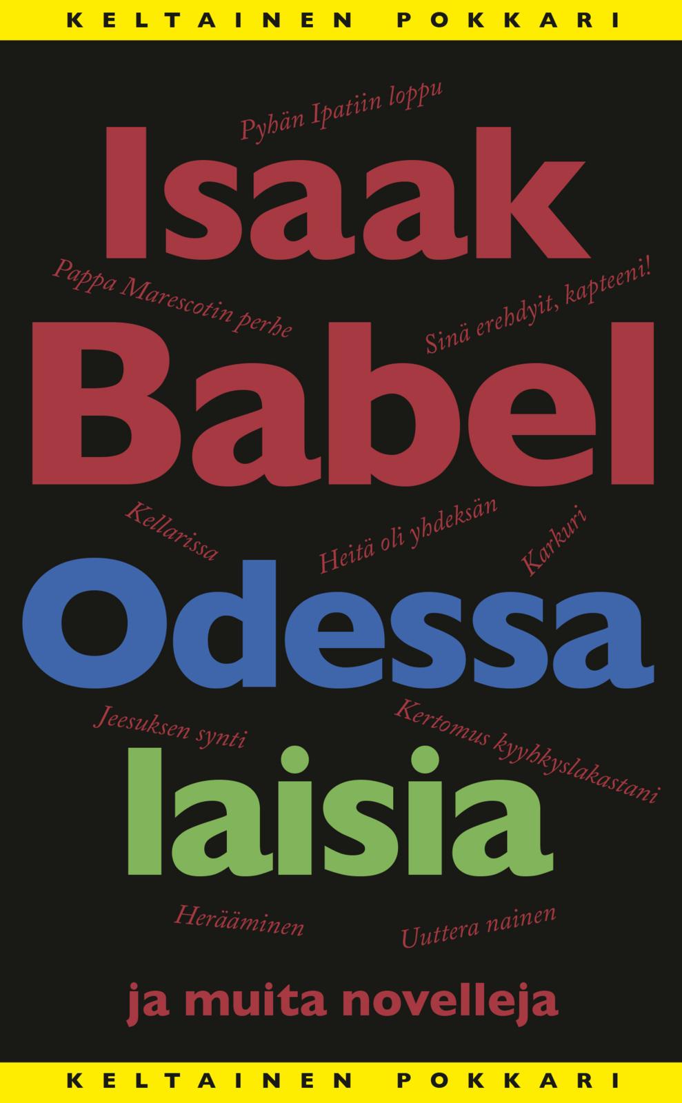 Etukansi. Isaak Babel Odessalaisia ja muita novelleja