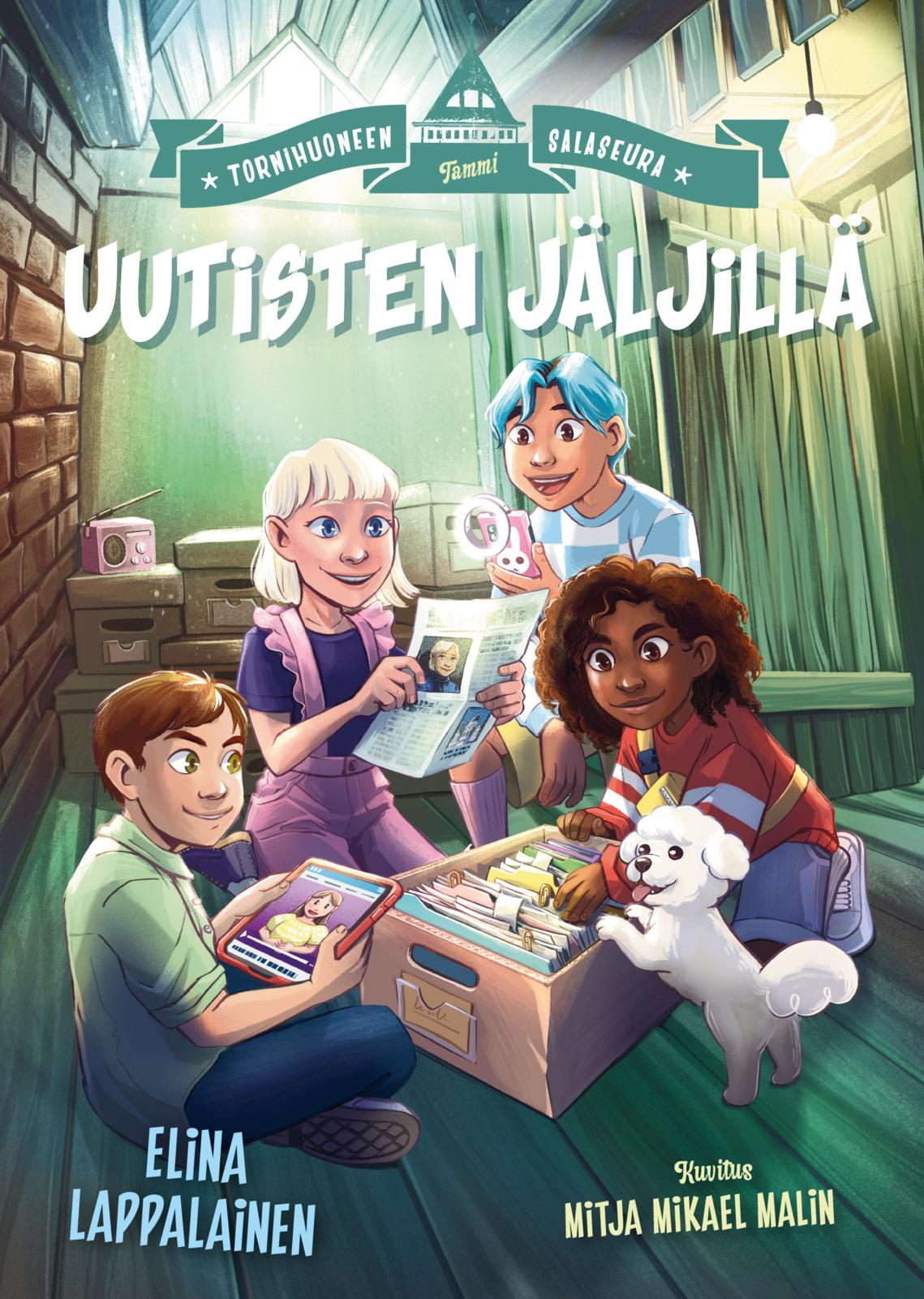 Etukansi. Elina Lappalainen Tornihuoneen salaseura. Uutisten jäljillä